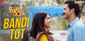 BANDI-TOT-LYRICS-BADHAAI-DO