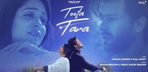 TOOTA-TARA-LYRICS-NIKHITA-GANDHI