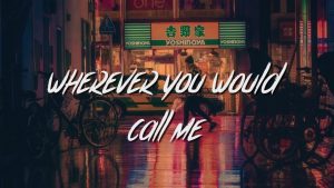 Whenever-You-Call-Lyrics