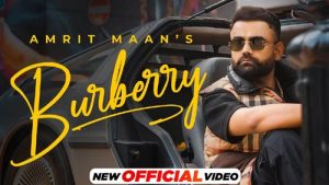 BURBERRY-LYRICS-AMRIT-MAAN