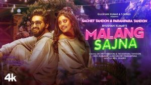MALANG-SAJNA-LYRICS-SACHET-TANDON,-PARAMPARA