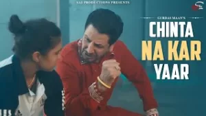 Chinta Na Kar Yaar Lyrics Gurdas Maan