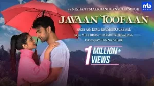 Javaan Toofaan Lyrics Ash King, Khushboo Grewal
