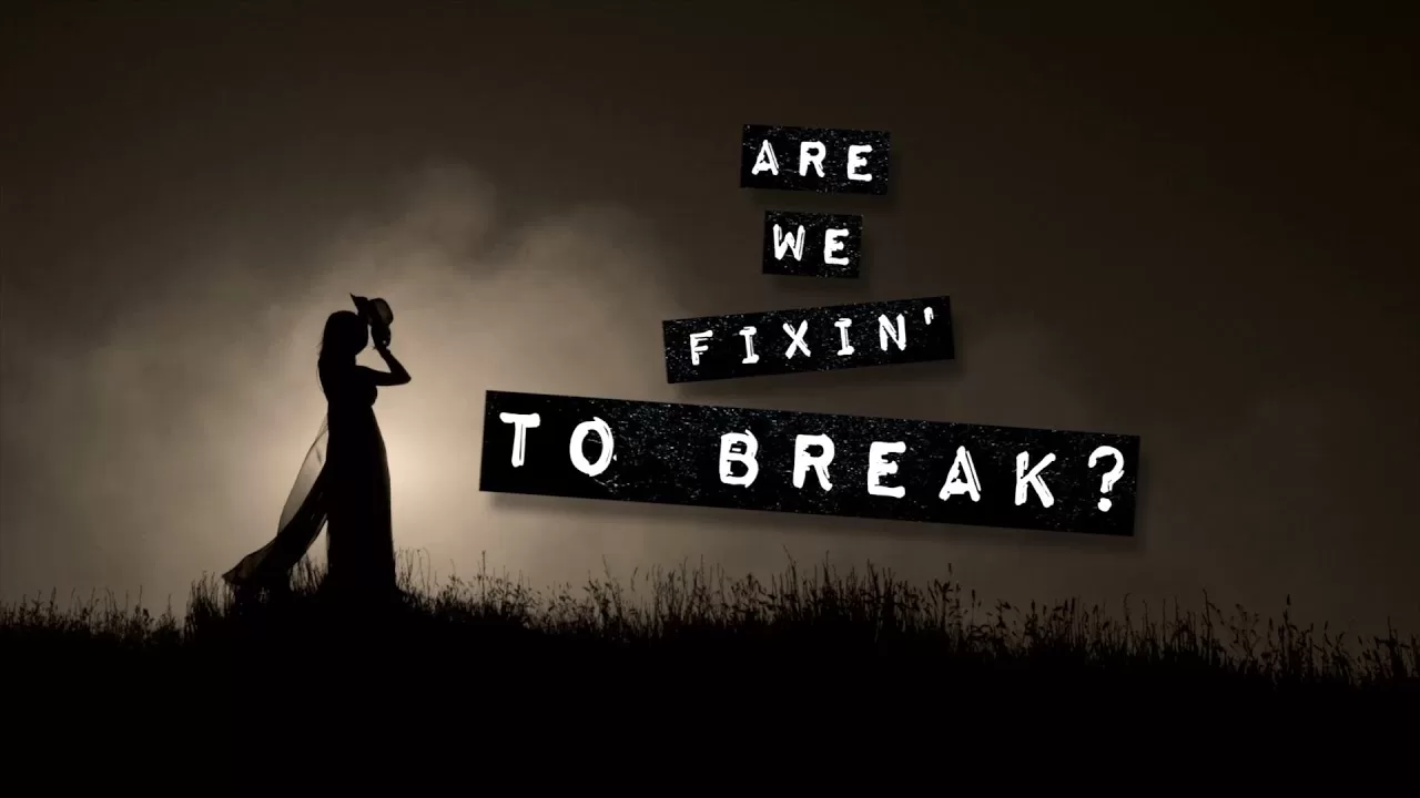 Fix’n To Break Lyrics - Bailey Zimmerman 1 Fix’n-To-Break-Lyrics