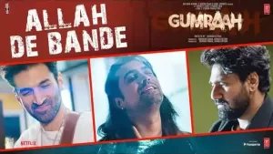 Allah-De-Bande-Lyrics-(Gumraah)-Jubin-Nautiyal