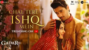 Chal-Tere-Ishq-Mein-Lyrics-Gadar-2---Vishal-Mishra