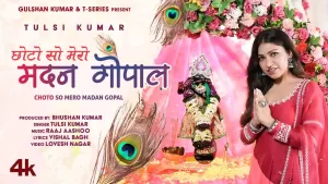 Choto-So-Mero-Madan-Gopal-Lyrics-Tulsi-Kumar