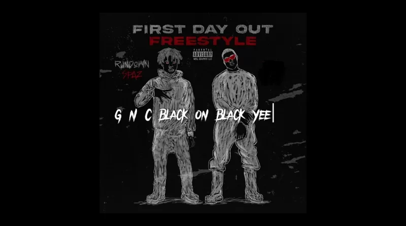 First-Day-Out-(Freestyle)-Pt.-2-Lyrics