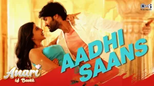 Aadhi-Saans-Lyrics-Dev-Negi,-Palak-Muchhal