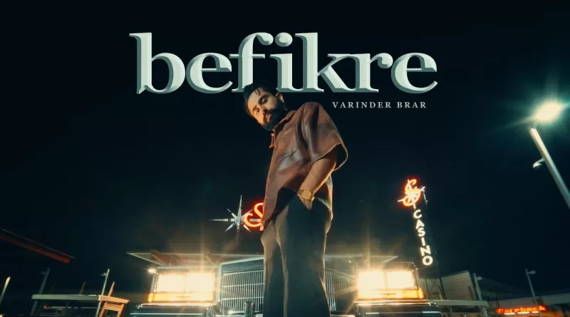 Befikre-Lyrics-Varinder-Brar