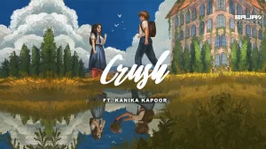 Crush-Lyrics-Kanika-Kapoor-and-Vicky-Sandhu