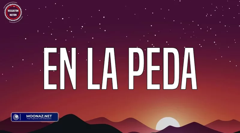 EN-LA-PEDA-Lyrics