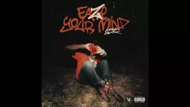 Eaze-Your-Mind-Lyrics-Kodak-Black