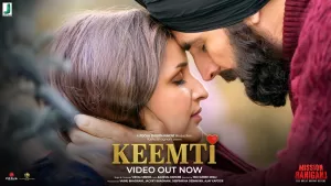 Keemti-Lyrics-Mission-Raniganj---Vishal-Mishra