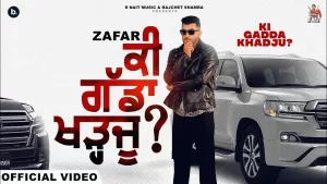 Ki-Gadda-Khadju-Lyrics-Zafar