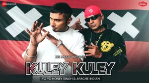 Kuley-Kuley-Lyrics-Yo-Yo-Honey-Singh---Apache-Indian