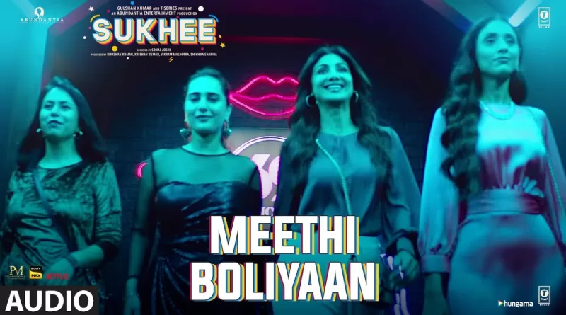 Meethi-Boliyaan-Lyrics-Sukhee---Sachet-Tandon