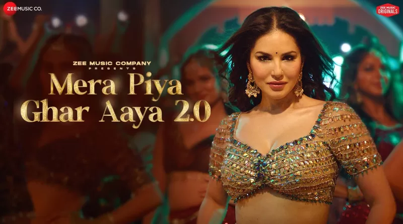 Mera-Piya-Ghar-Aaya-2.0-Lyrics-Neeti-Mohan---Sunny-Leone