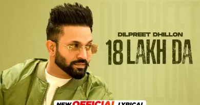 18-Lakh-Da-Lyrics-Dilpreet-Dhillon
