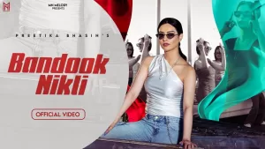 Bandook-Nikli-Lyrics-Preetika-Bhasin