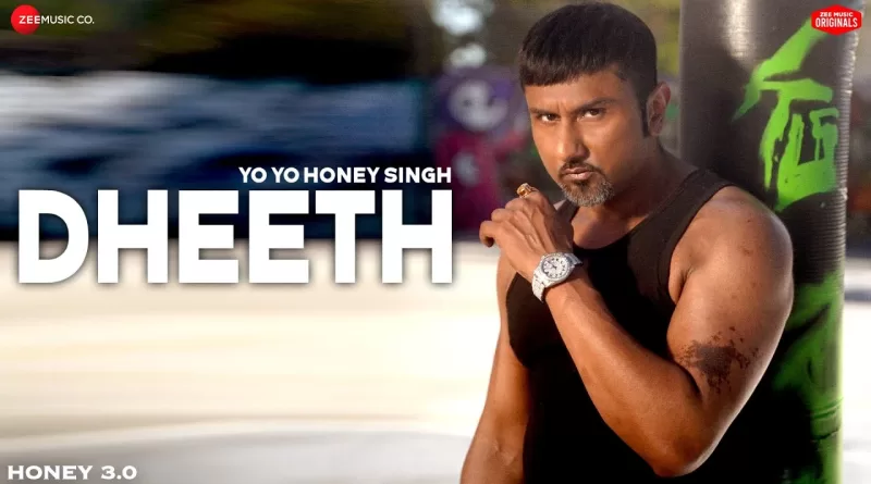 Dheeth-Lyrics-Yo-Yo-Honey-Singh