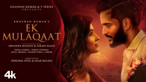 Ek-Mulaqaat-Lyrics-Vishal-Mishra-&-Shreya-Ghoshal