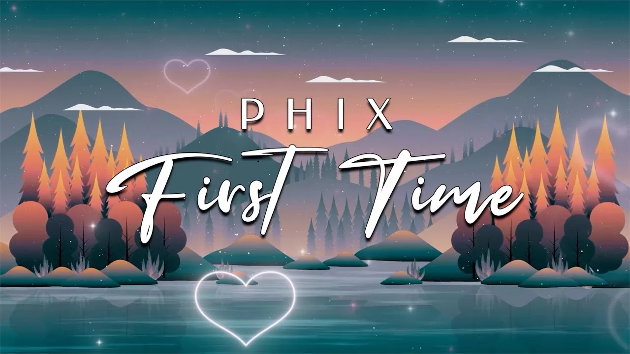 First-Time-Lyrics-Phix