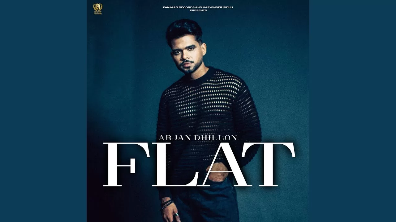 Flat-Lyrics-Arjan-Dhillon