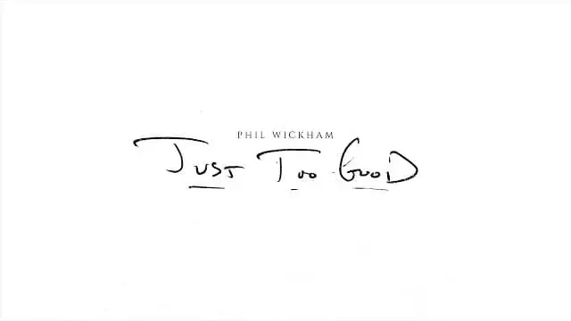 Just-Too-Good-Lyrics-Phil-Wickham