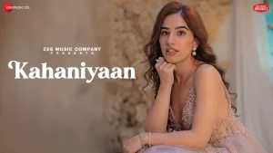 Kahaniyaan-Lyrics-Zyra-Nargolwala