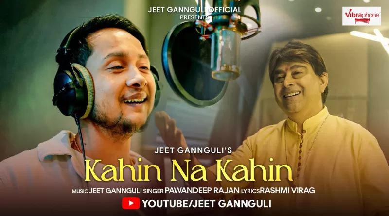 Kahin-Na-Kahin-Lyrics-Pawandeep-Rajan