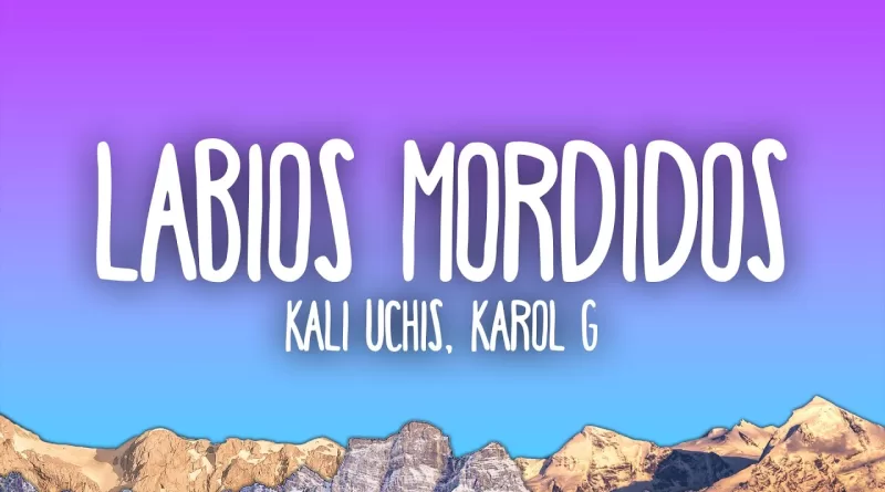 Labios-Mordidos-Lyrics