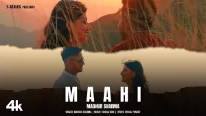Maahi-Lyrics-Madhur-Sharma