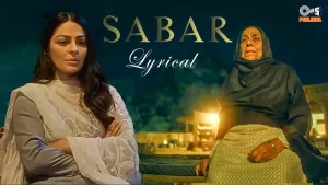 Sabar-Lyrics-Ekam-(From-'Buhe-Bariyan')