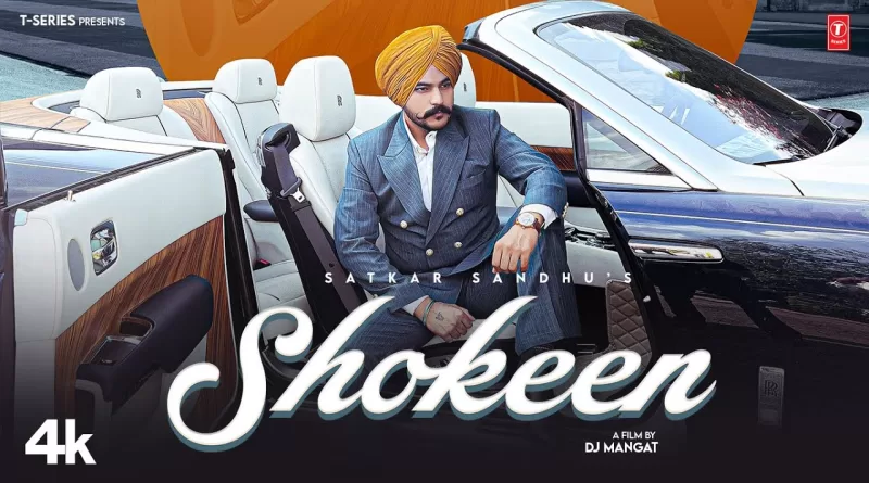 Shokeen-Lyrics-Satkar-Sandhu