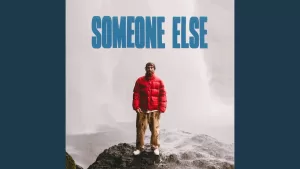 Someone-Else-Lyrics-Sam-Tompkins
