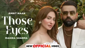 Those-Eyes-Lyrics-Amrit-Maan