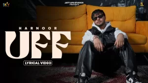 Uff-Lyrics-Harnoor