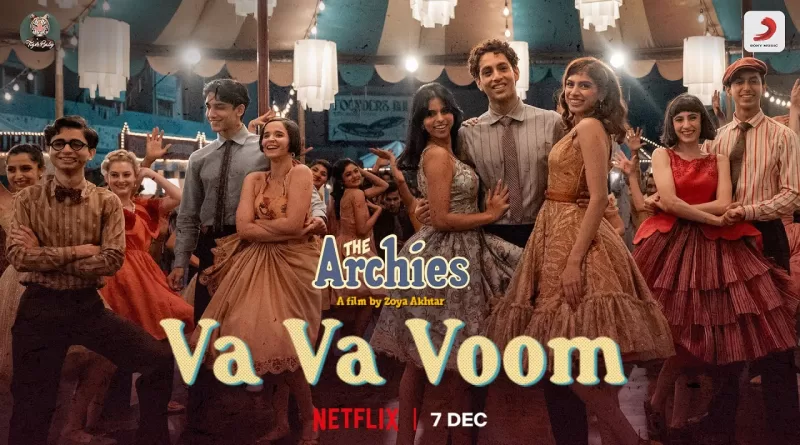 Va-Va-Voom-Lyrics-Tejas-(From-'The-Archies')-lyrics