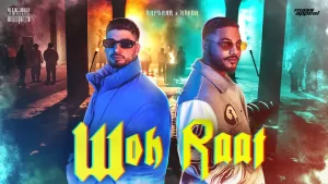 Woh-Raat-Lyrics-Raftaar-and-KR$NA