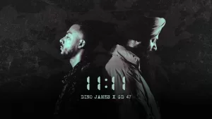 11:11-Lyrics-Dino-James-and-GD47