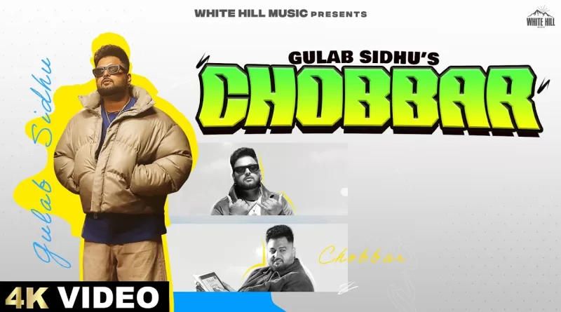 Chobbar-Lyrics-Gulab-Sidhu-and-Gurlez-Akhtar-lyrics