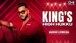 High-Hukku-Lyrics-King-and-Nikhita-Gandhi