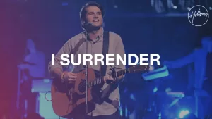 I-Surrender-Lyrics-Hillsong-Worship