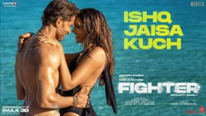 Ishq-Jaisa-Kuch-Lyrics-Vishal-&-Sheykhar,-Shilpa-Rao-and-Mellow-D-(From-'Fighter')