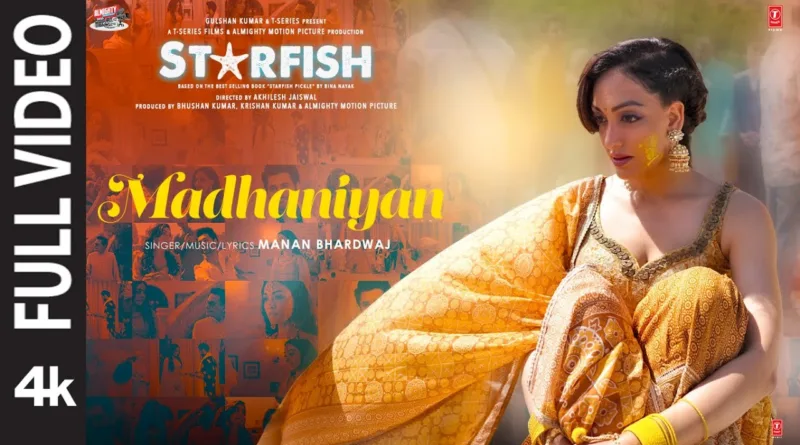 Madhaniyan-Lyrics-Manan-Bhardwaj-(From-'Starfish')