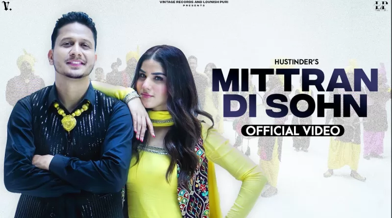Mittran-Di-Sohn-Lyrics-Hustinder
