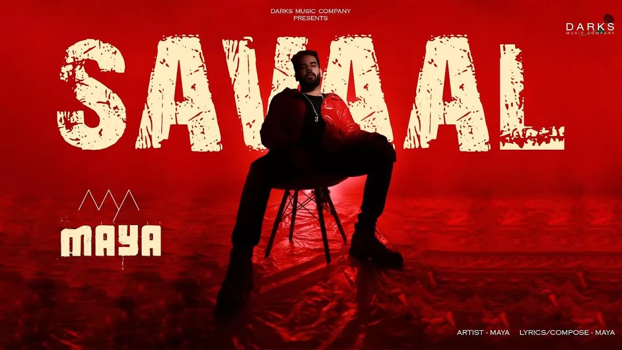 Savaal-Lyrics-Maya