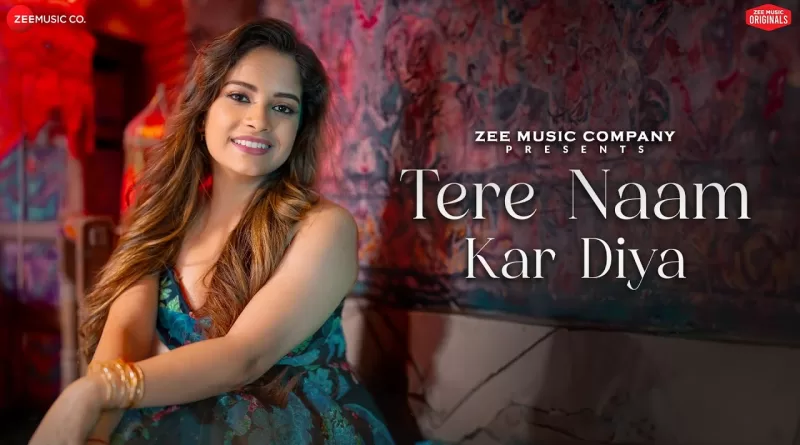 Tere-Naam-Kar-Diya-Lyrics-Senjuti-Das
