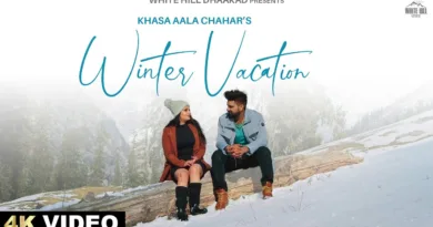 Winter-Vacation-Lyrics-Khasa-Aala-Chahar